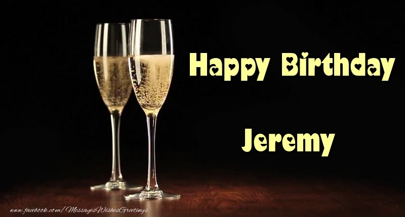 Greetings Cards for Birthday - Happy Birthday Jeremy