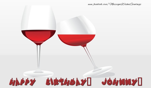  Greetings Cards for Birthday - Champagne | Happy Birthday, Johnny!