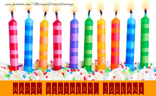  Greetings Cards for Birthday - Candels | Happy Birthday, Jordan!