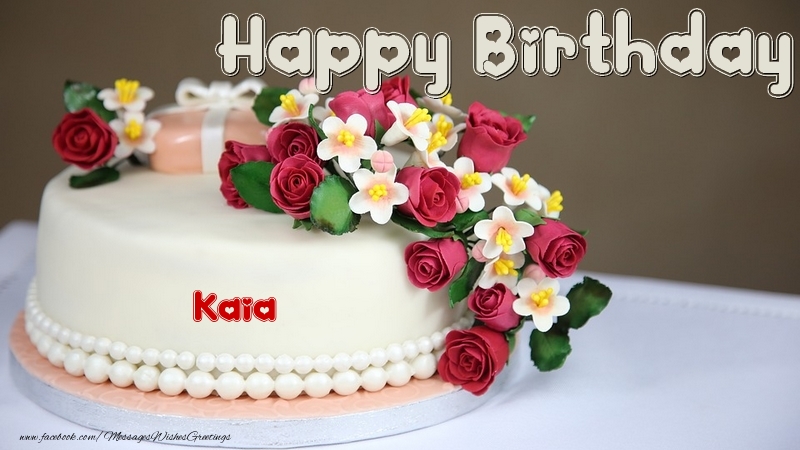  Greetings Cards for Birthday - Cake | Happy Birthday, Kaia!