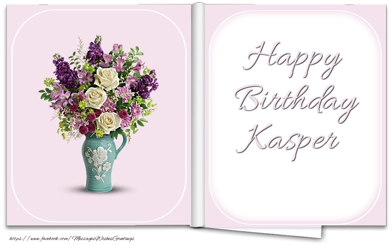 Greetings Cards for Birthday - Happy Birthday Kasper