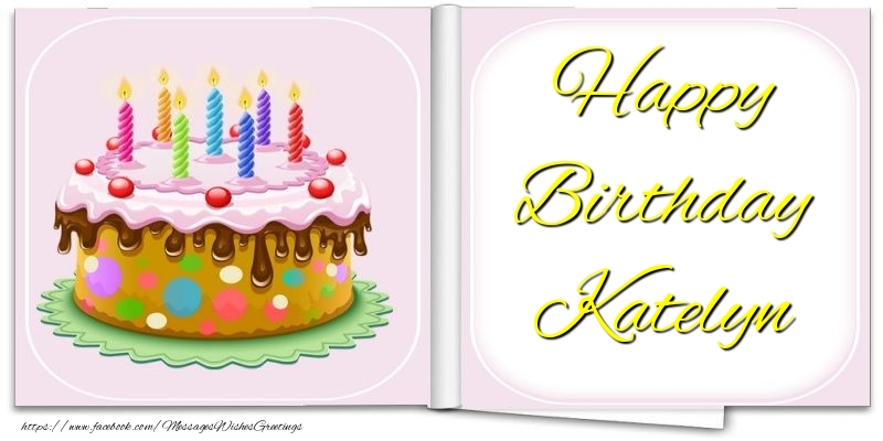 Greetings Cards for Birthday - Happy Birthday Katelyn