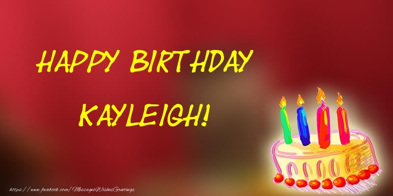 Greetings Cards for Birthday - Happy Birthday Kayleigh!