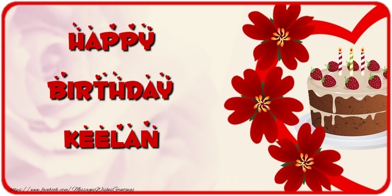 Greetings Cards for Birthday - Cake & Flowers | Happy Birthday Keelan