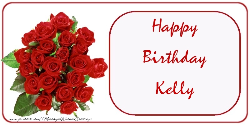 Greetings Cards for Birthday - Happy Birthday Kelly