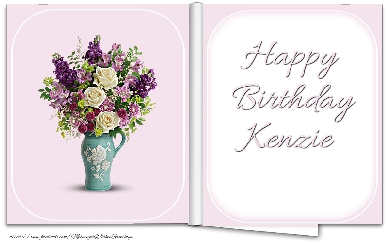 Greetings Cards for Birthday - Bouquet Of Flowers | Happy Birthday Kenzie