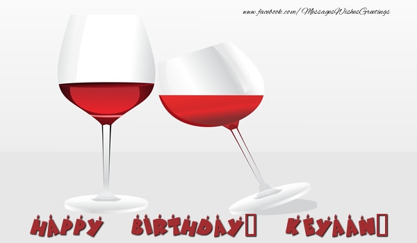 Greetings Cards for Birthday - Champagne | Happy Birthday, Keyaan!