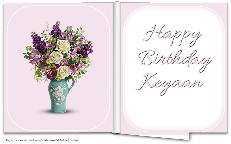 Greetings Cards for Birthday - Bouquet Of Flowers | Happy Birthday Keyaan