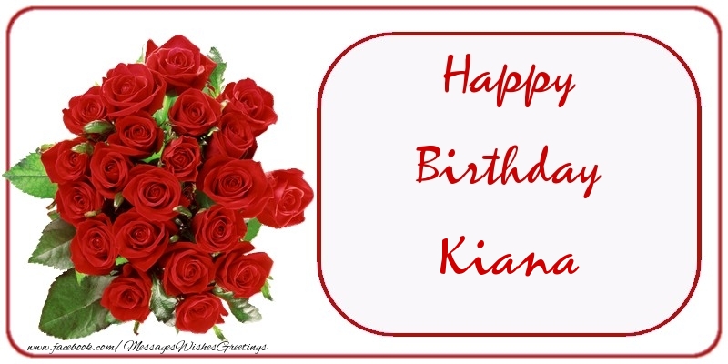 Greetings Cards for Birthday - Happy Birthday Kiana