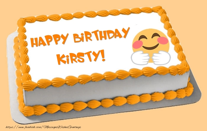 Greetings Cards for Birthday -  Happy Birthday Kirsty! Cake