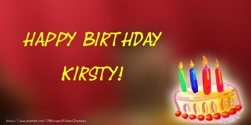 Greetings Cards for Birthday - Happy Birthday Kirsty!