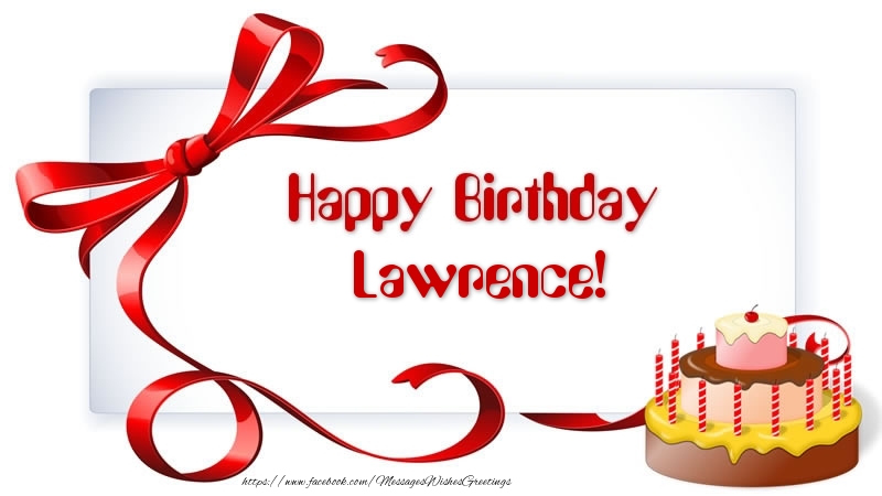 Greetings Cards for Birthday - Happy Birthday Lawrence!