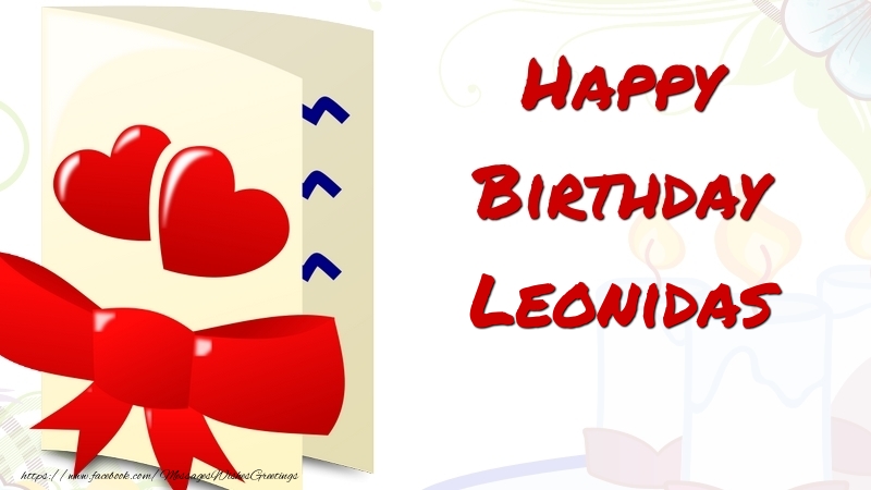 Greetings Cards for Birthday - Happy Birthday Leonidas