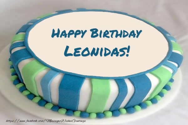 Greetings Cards for Birthday - Cake Happy Birthday Leonidas!