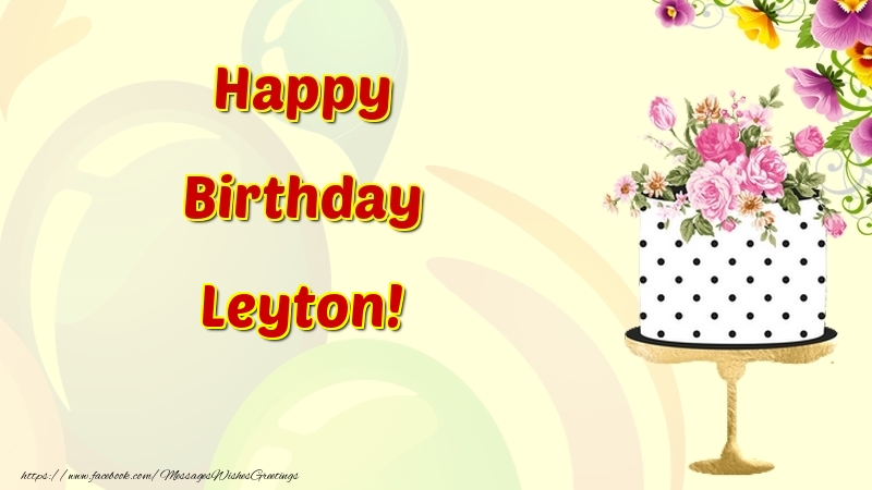 Greetings Cards for Birthday - Cake & Flowers | Happy Birthday Leyton