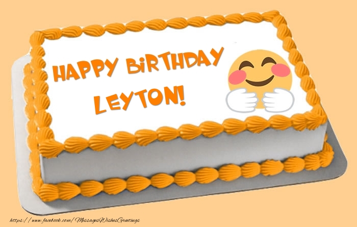 Greetings Cards for Birthday -  Happy Birthday Leyton! Cake