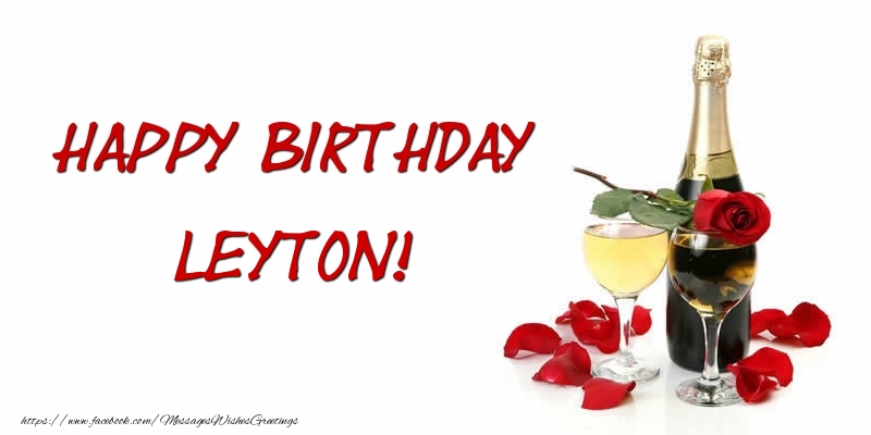 Greetings Cards for Birthday - Champagne | Happy Birthday Leyton