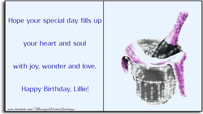 Greetings Cards for Birthday - Champagne | Hope your special day fills up your heart and soul with joy, wonder and love. Lillie