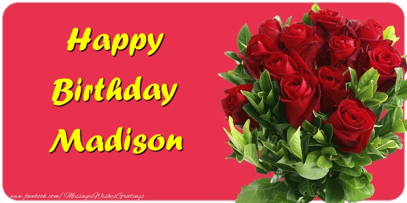 Greetings Cards for Birthday - Happy Birthday Madison