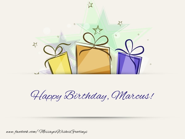 Greetings Cards for Birthday - Happy Birthday, Marcus!