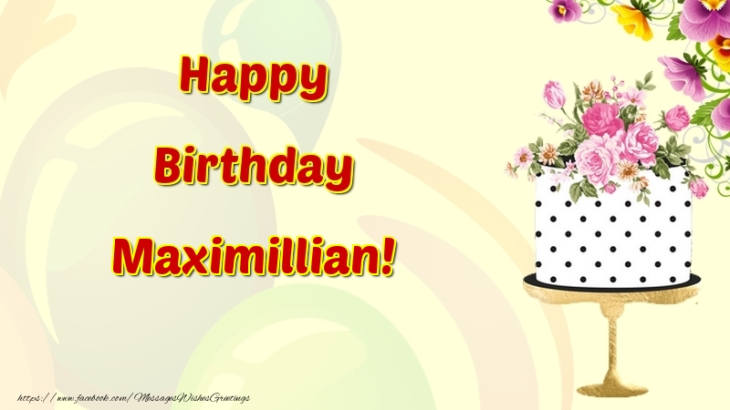 Greetings Cards for Birthday - Happy Birthday Maximillian