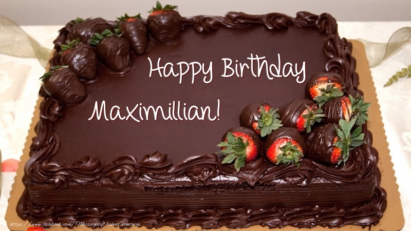 Greetings Cards for Birthday - Happy Birthday Maximillian! - Cake