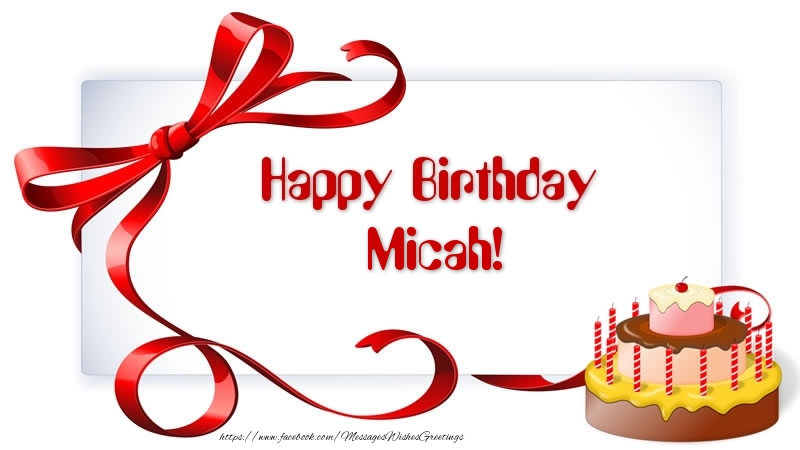 Greetings Cards for Birthday - Happy Birthday Micah!