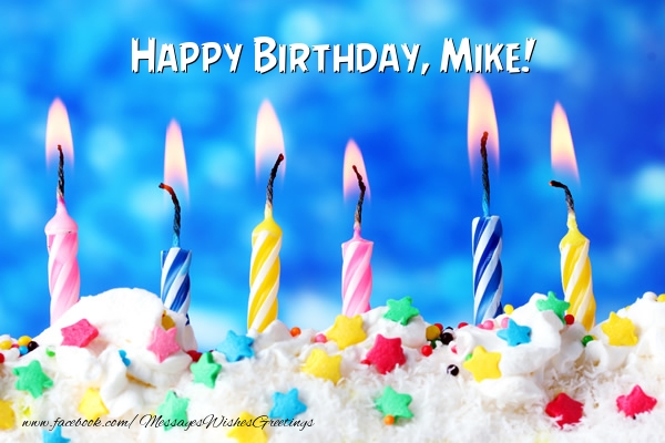  Greetings Cards for Birthday - Cake & Candels | Happy Birthday, Mike!