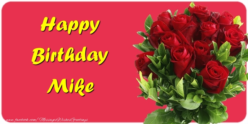  Greetings Cards for Birthday - Roses | Happy Birthday Mike