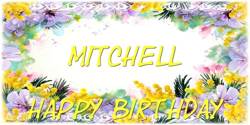 Greetings Cards for Birthday - Happy Birthday Mitchell