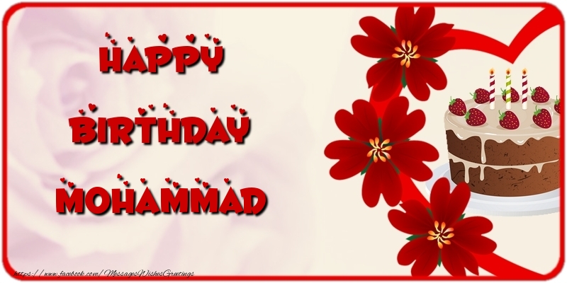 Greetings Cards for Birthday - Cake & Flowers | Happy Birthday Mohammad