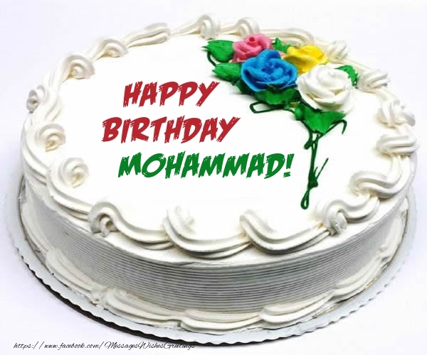 Greetings Cards for Birthday - Happy Birthday Mohammad!