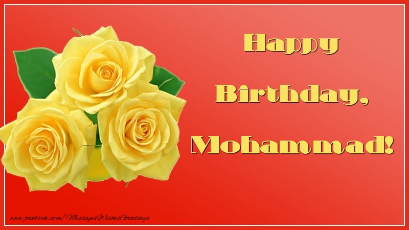 Greetings Cards for Birthday - Roses | Happy Birthday, Mohammad