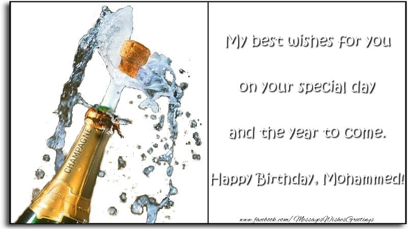 Greetings Cards for Birthday - Champagne | My best wishes for you on your special day and the year to come. Mohammed