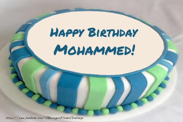 Greetings Cards for Birthday -  Cake Happy Birthday Mohammed!