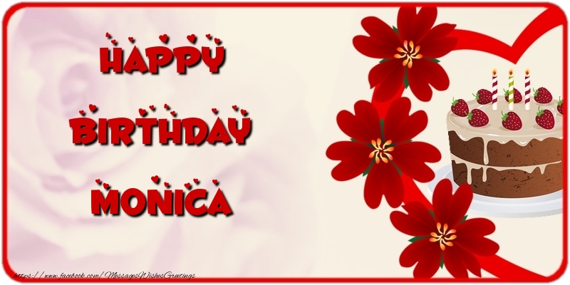 Greetings Cards for Birthday - Cake & Flowers | Happy Birthday Monica