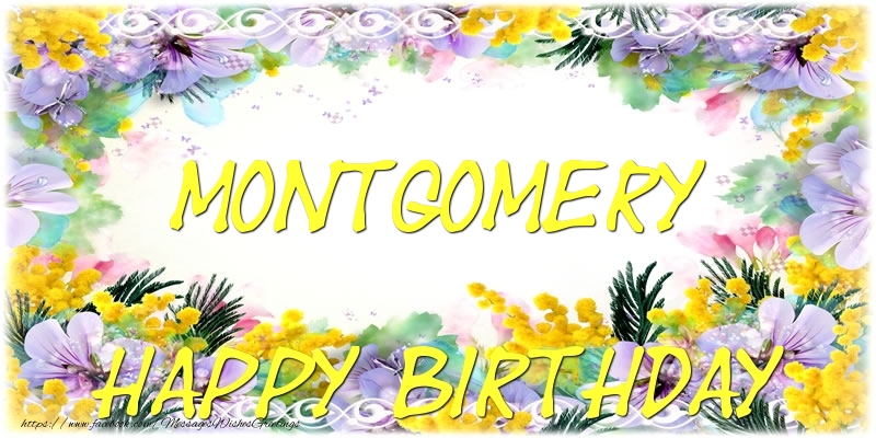 Greetings Cards for Birthday - Happy Birthday Montgomery