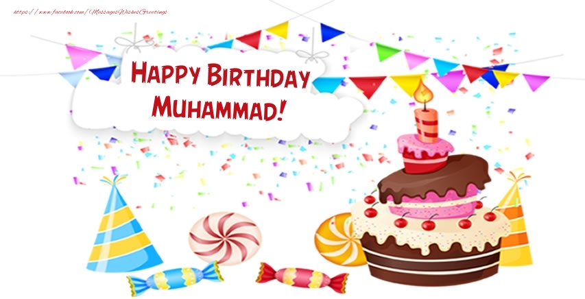 Greetings Cards for Birthday - Happy Birthday Muhammad!