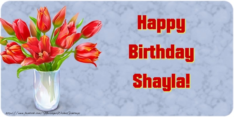 Greetings Cards for Birthday - Bouquet Of Flowers & Flowers | Happy Birthday Shayla