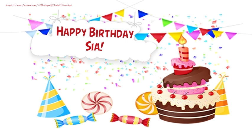 Greetings Cards for Birthday - Cake & Candy & Party | Happy Birthday Sia!