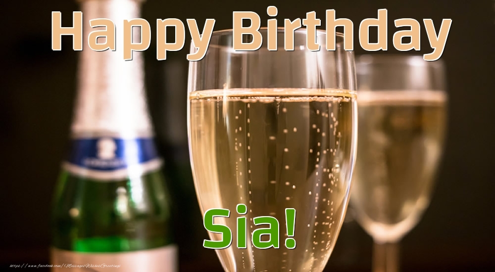 Greetings Cards for Birthday - Champagne | Happy Birthday Sia!