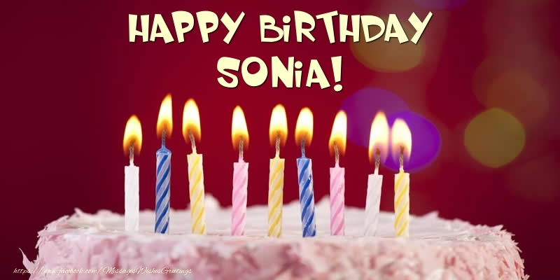 Greetings Cards for Birthday -  Cake - Happy Birthday Sonia!