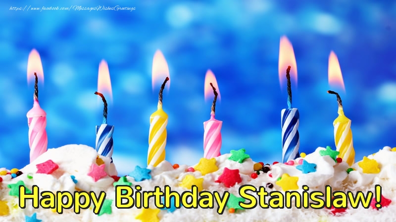  Greetings Cards for Birthday - Cake & Candels | Happy Birthday, Stanislaw!