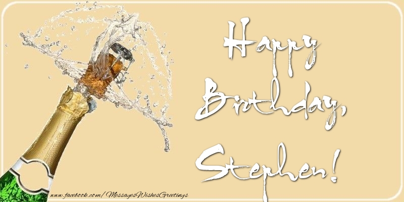  Greetings Cards for Birthday - Champagne | Happy Birthday, Stephen