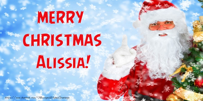 Greetings Cards for Christmas - Merry Christmas Alissia!