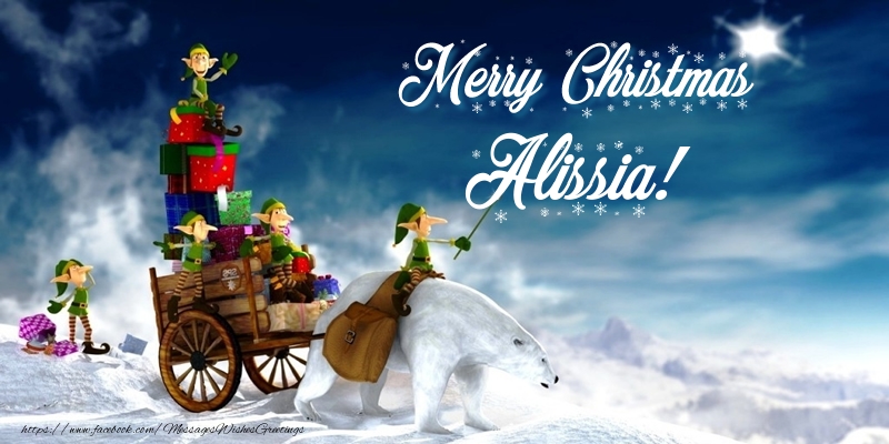 Greetings Cards for Christmas - Merry Christmas Alissia!