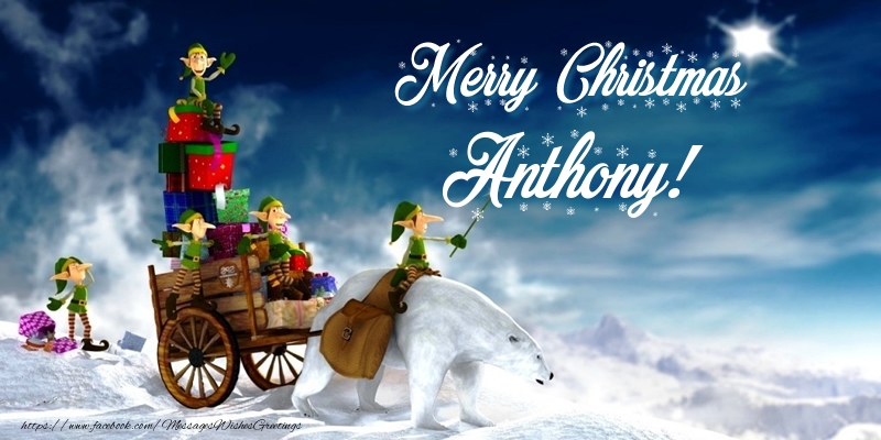 Greetings Cards for Christmas - Merry Christmas Anthony!