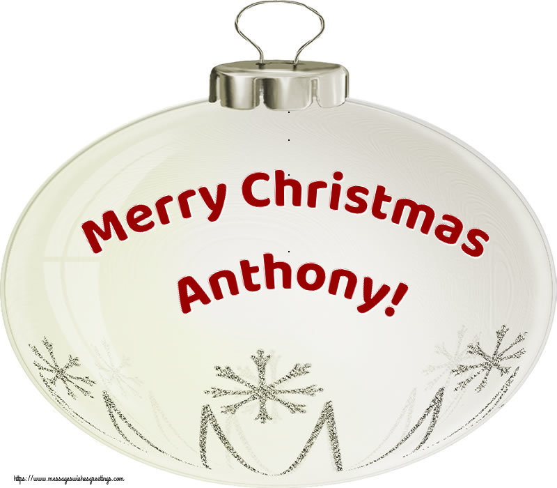 Greetings Cards for Christmas - Merry Christmas Anthony!