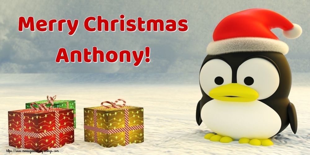 Greetings Cards for Christmas - Merry Christmas Anthony!