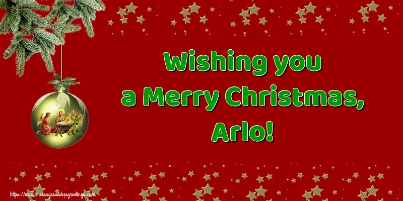 Greetings Cards for Christmas - Wishing you a Merry Christmas, Arlo!